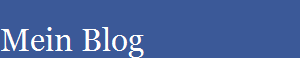 Mein Blog